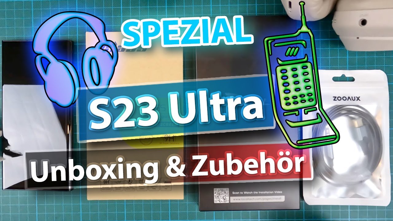 Samsung Galaxy S23 Ultra Testbericht: Unboxing Schutzhülle Displayschutz Handy-Test #s23ultra Review