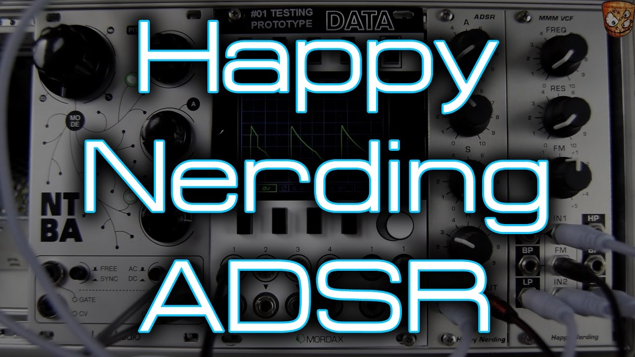 Happy Nerding - ADSR