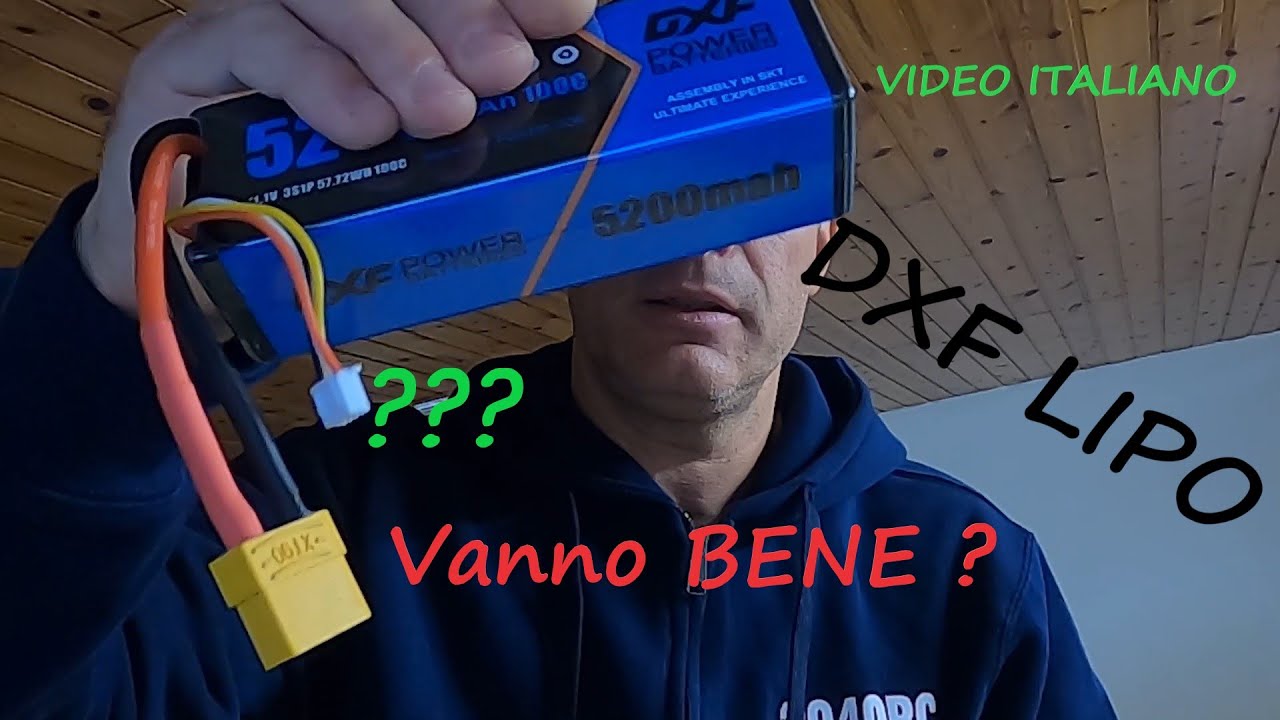 Considerazioni sulle BATTERIE LIPO e presentazione lipo DXF-POWER, ottimo rapporto qualità/prezzo