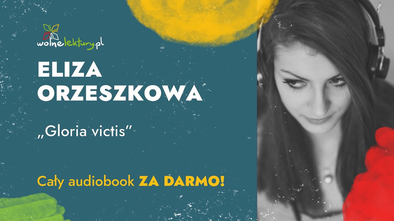 Gloria victis – Eliza Orzeszkowa – Czyta Danuta Stenka  -  Audiobook | Wolne Lektury