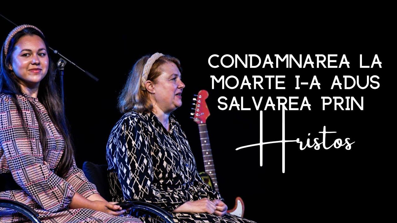 Condamnarea la moarte i-a adus salvarea prin Hristos (marturie)
