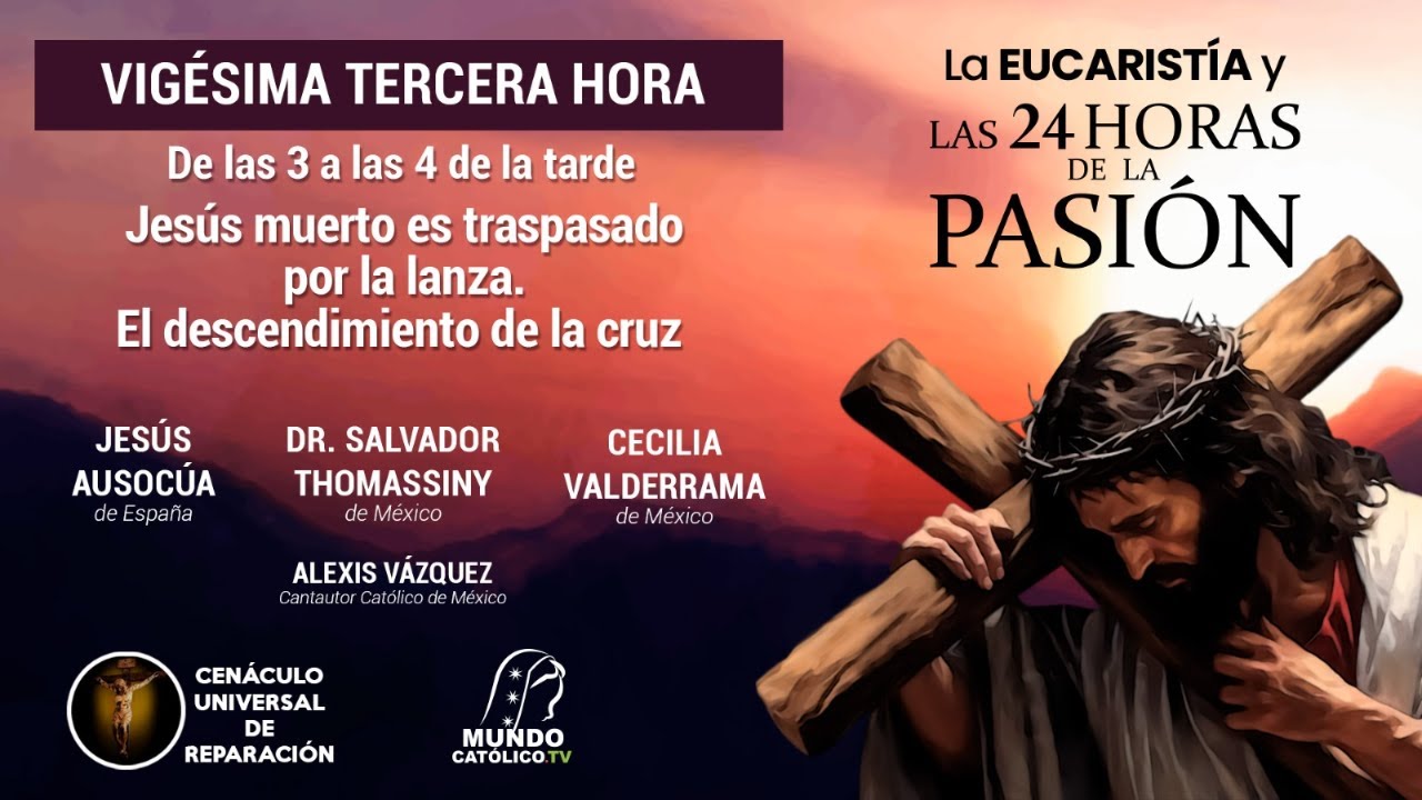 VIGÉSIMA TERCERA HORA De las 3 a las 4 de la tarde