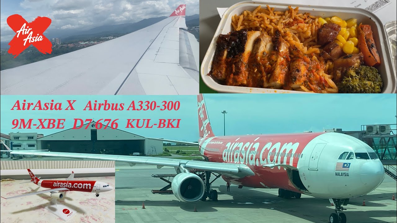 【VLOG#12】✈️AirAsia X Airbus A330-300 Experience Kuala Lumpur to Kota Kinabalu亚航长途A330-300吉隆坡✈️亚庇