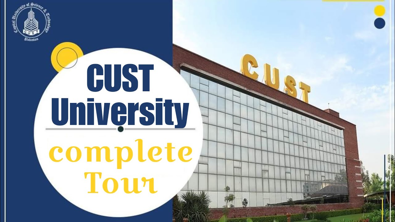 CUST University Islamabad Complete Campus tour with drone shots