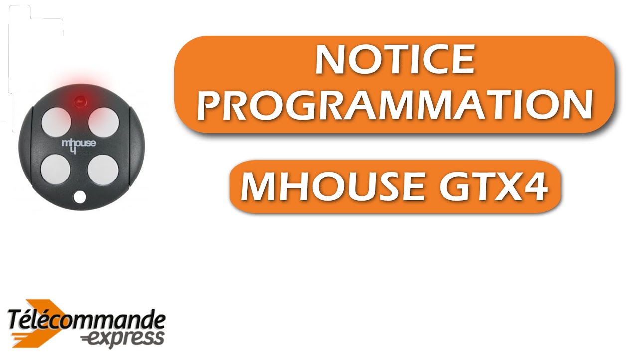 Comment programmer votre télécommande de portail MHOUSE GTX4 ?