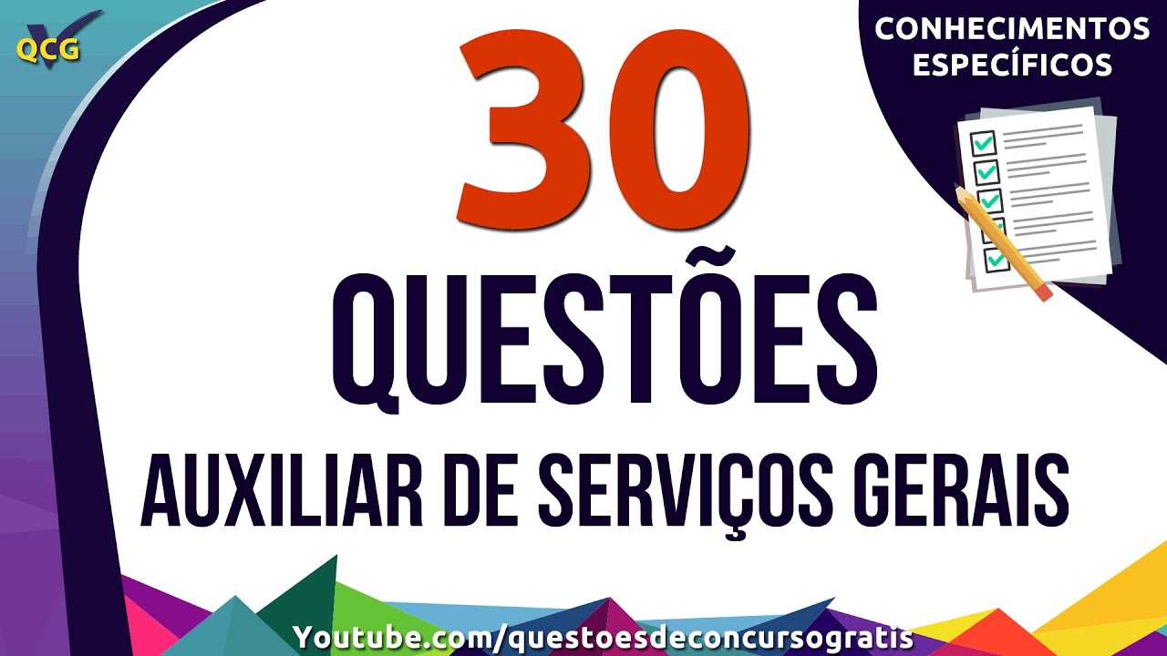 30 Questões de Auxiliar de Serviços Gerais - Conhecimentos Específicos