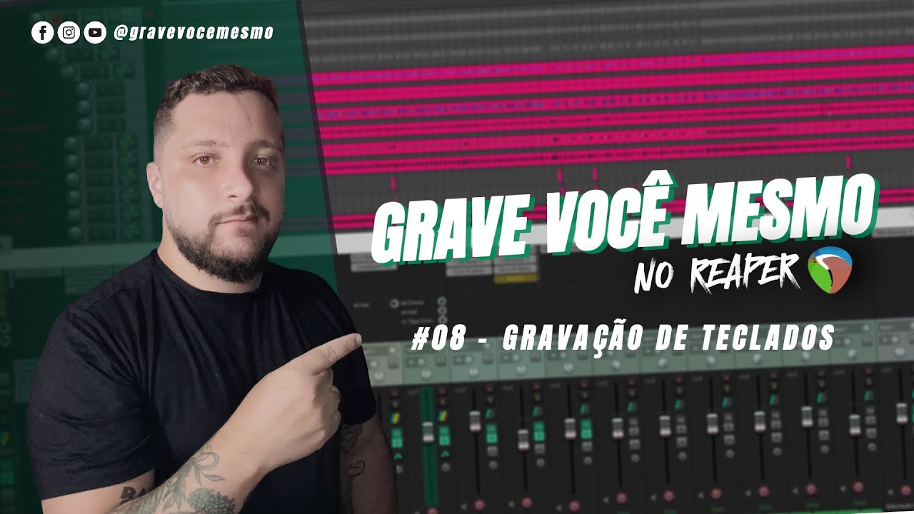 Gravação de Teclados | Grave Você Mesmo no Reaper #08
