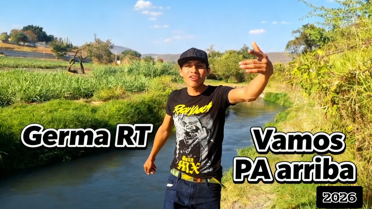 Germa RT - Vamos Pa' Arriba (Video Oficial) 