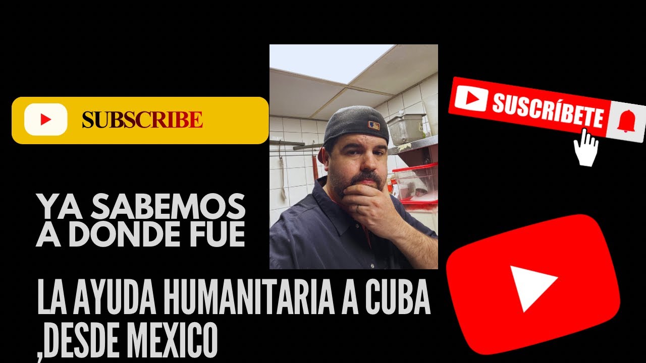 YA SABEMOS A DÓNDE FUE #youtube #cubaestadofallido #mexico #soscuba #patriayvida 