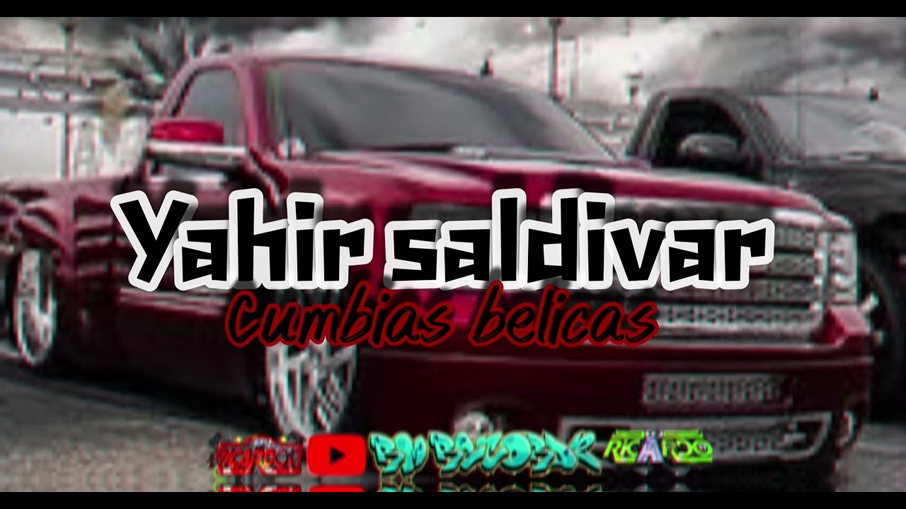 ❌yahir saldivar  -mix cumbias bélicas❌