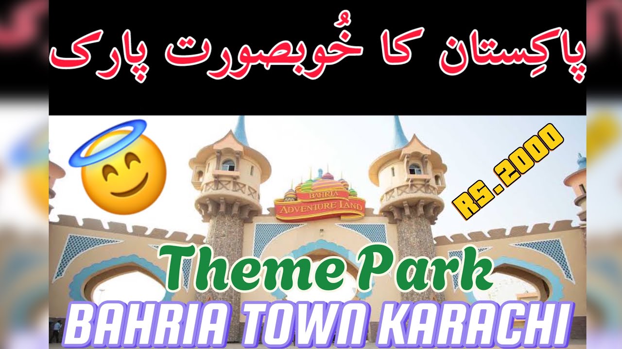 Theme Park Bahria Adventure Land | Theme Park Bahria Town Karachi