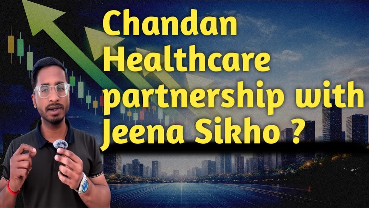 Chandan Healthcare Partnership with Jeena Sikho is benefiting them ? Detail Analysis ||