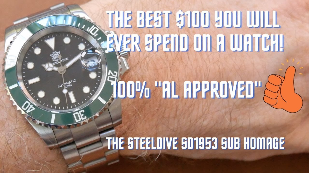Officially approved by AL - The SteelDive SD1953 - The Best $100 you will ever spend on a watch!