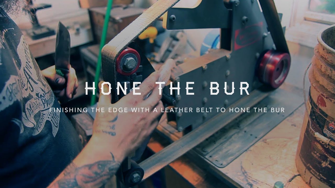 Knife Making Part 19: Hone The Bur