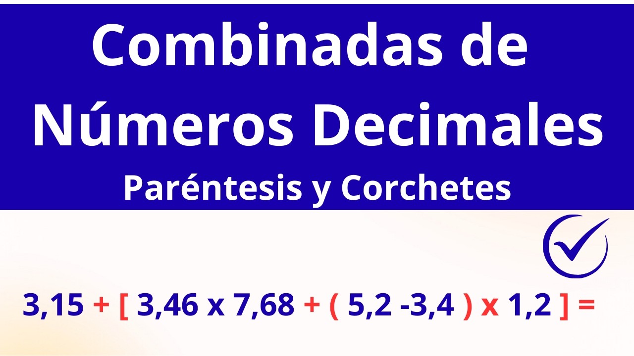 CÓMO HACER COMBINADAS DE NÚMEROS DECIMALES INCLUSO CORCHETES