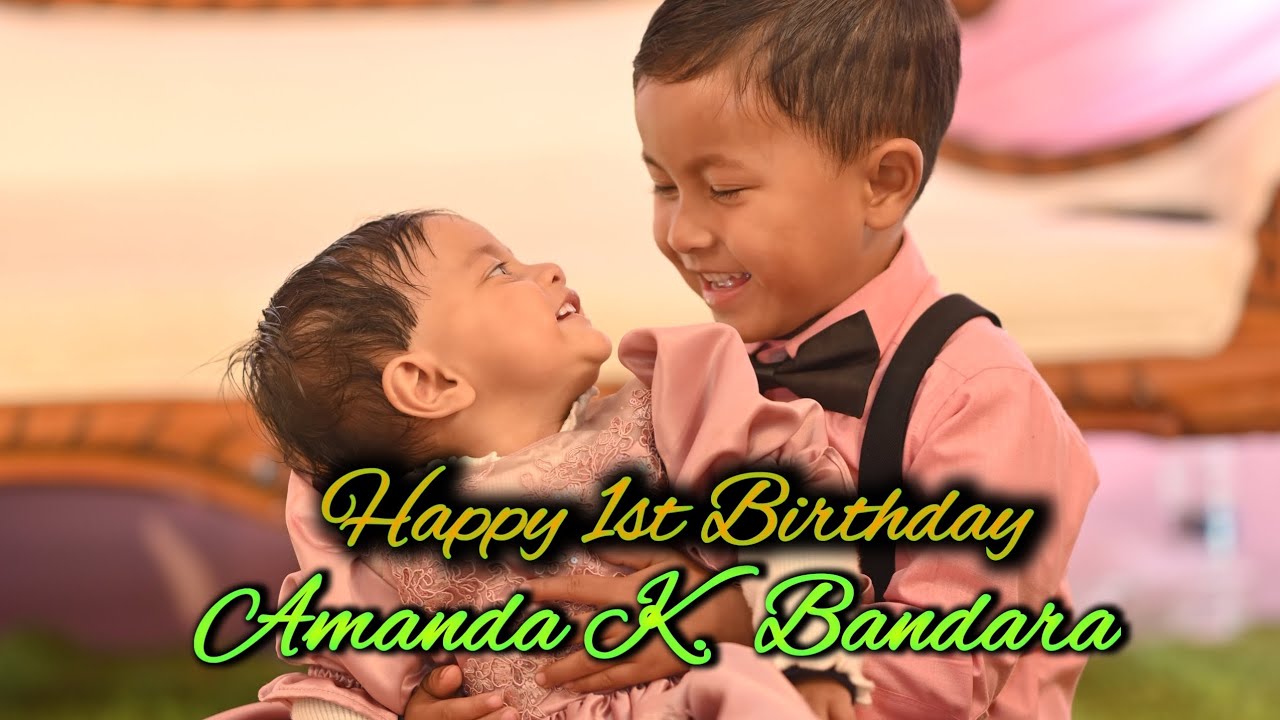 Amanda K Bandara l Happy 1st Birthday l Birthday Song