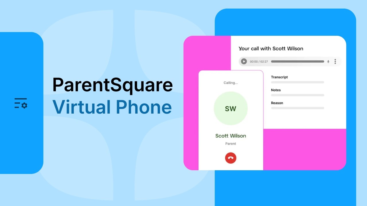 Introducing Virtual Phone by ParentSquare