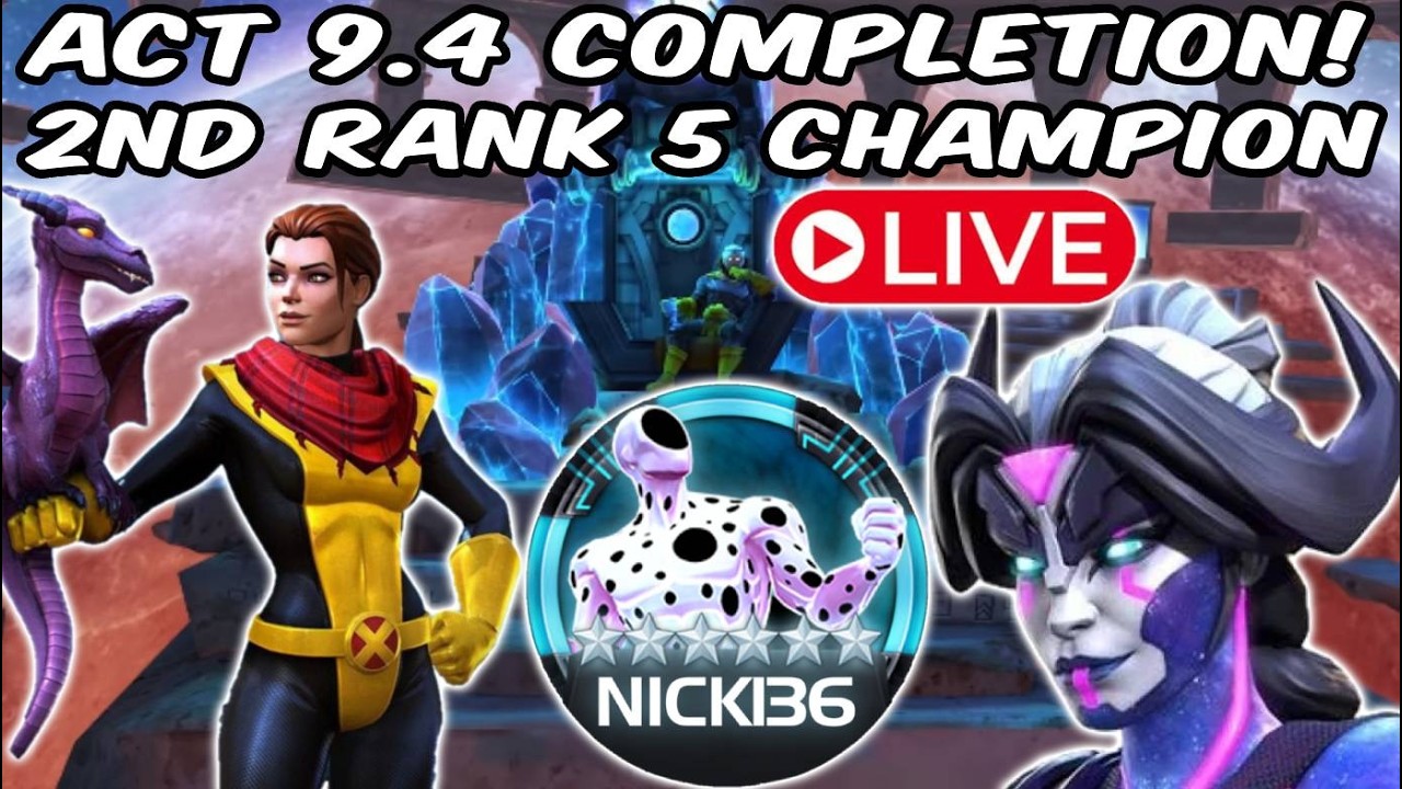 Act 9.4 Completion! | Marvel Contest Of Champions