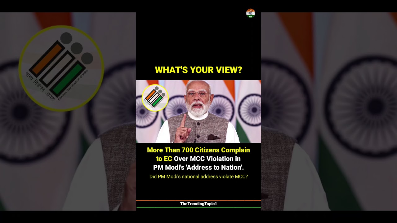 More Than 700 Citizens Complain to EC Over MCC Violation in PM Modi's 'Address to Nation'.