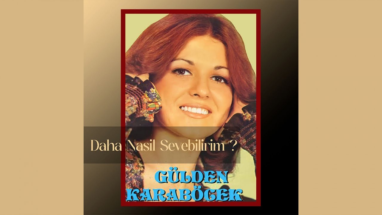 G&uuml;lden Karab&ouml;cek - Daha Nasıl Sevebilirim (Official Video)