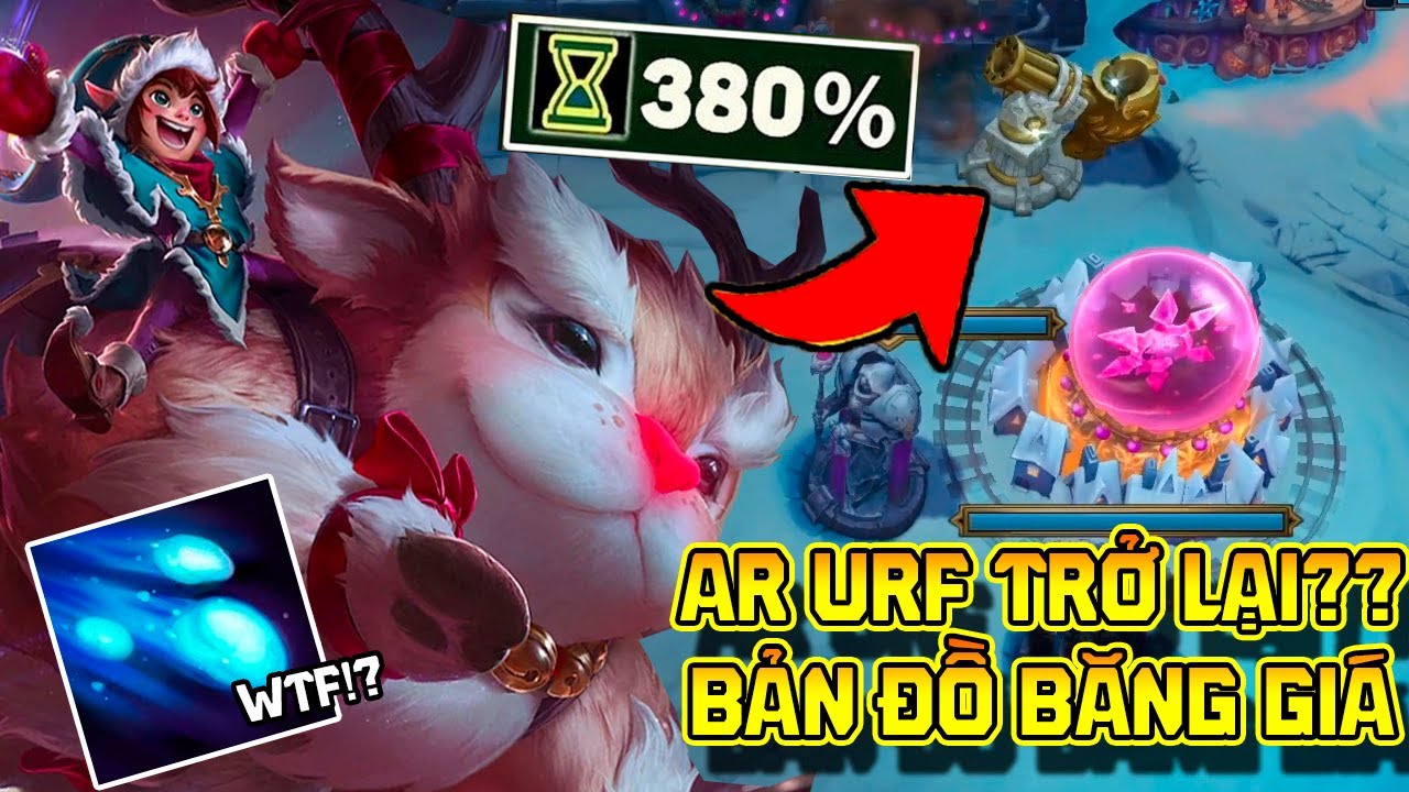 AR URF TRỞ LẠI VỚI BẢN ĐỒ BĂNG GIÁ - NUNU 