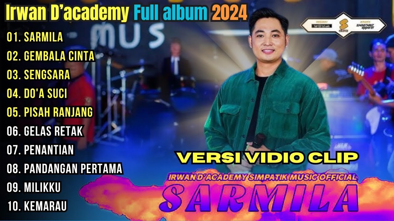 Sarmila - Irwan D'academy Full ALbum 2024 || Gembala Cinta - Simpatik Music Full Album 2024