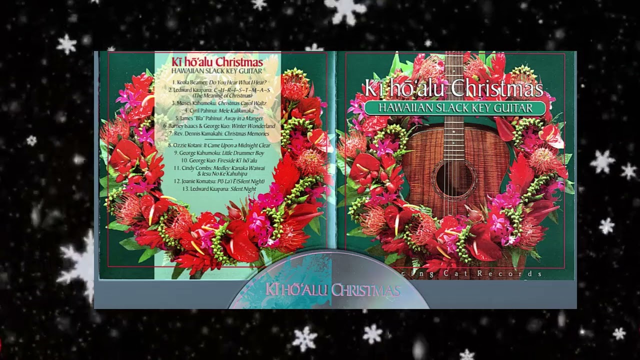 Hōʻalu  Christmas CD  Ki Hoalu Hawaiian Slack Key Guitar