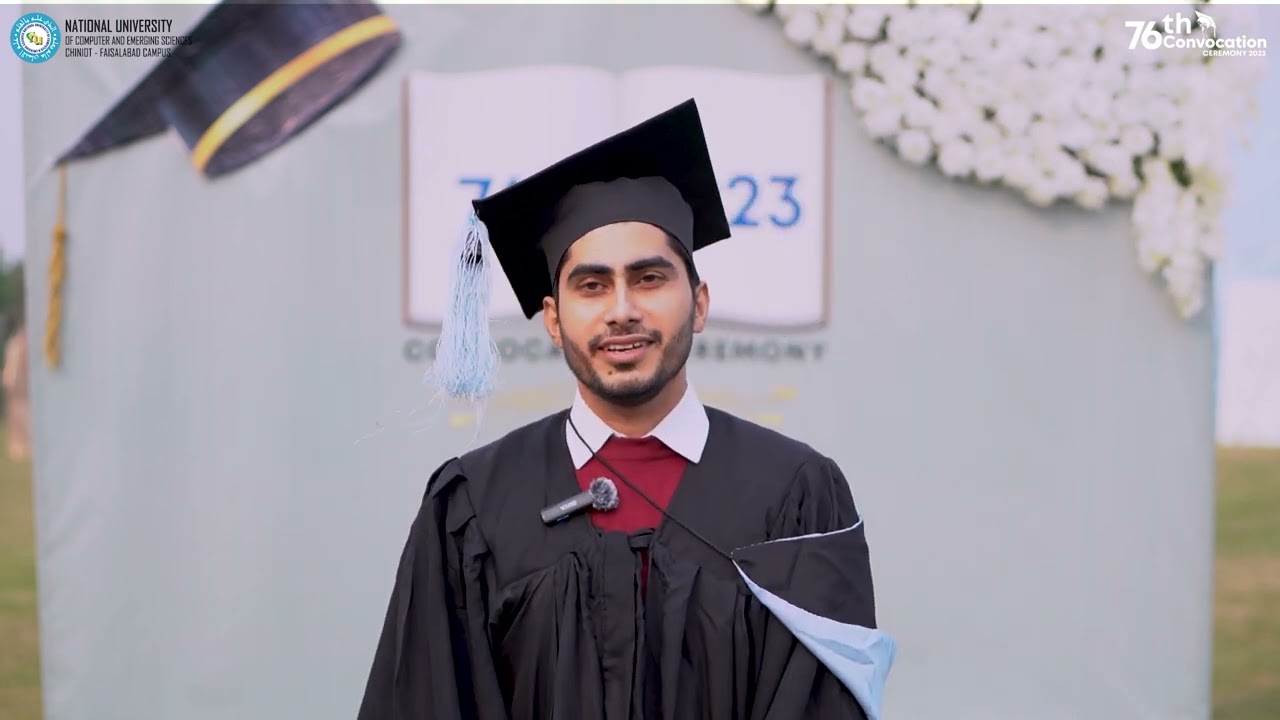 Bachelor Graduate in Computer Science | 76th Convocation | FAST NUCES CFD Campus