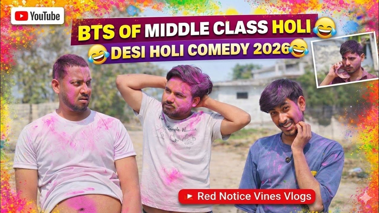 BTS Vlogs of Middle Class Holi 🤣 | Desi Holi Comedy 2026 | Red Notice Vines Vlogs