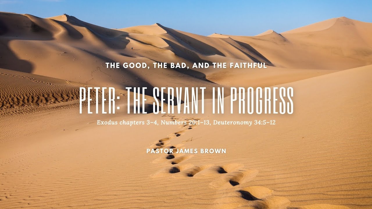 02/11/26 | Peter: The Servant in Progress | Pastor James Brown