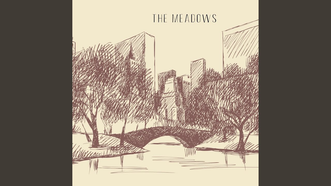 The Meadows