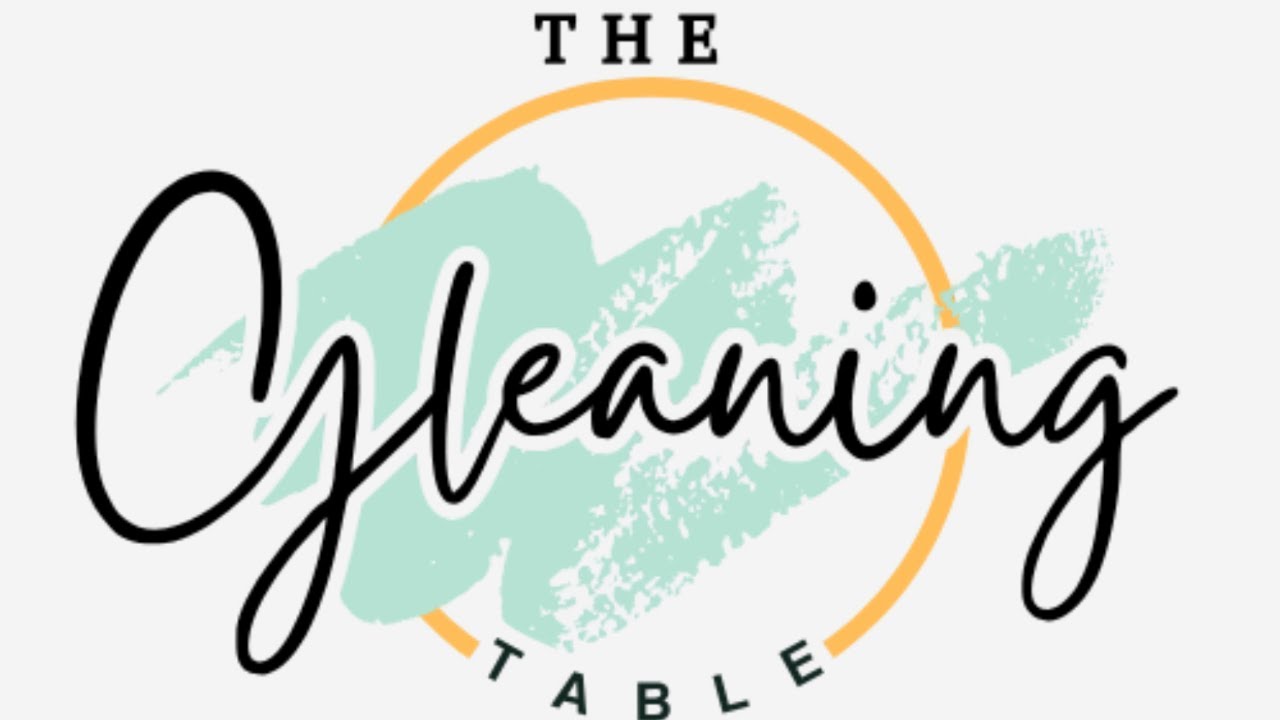 The Gleaning Table Bible Study