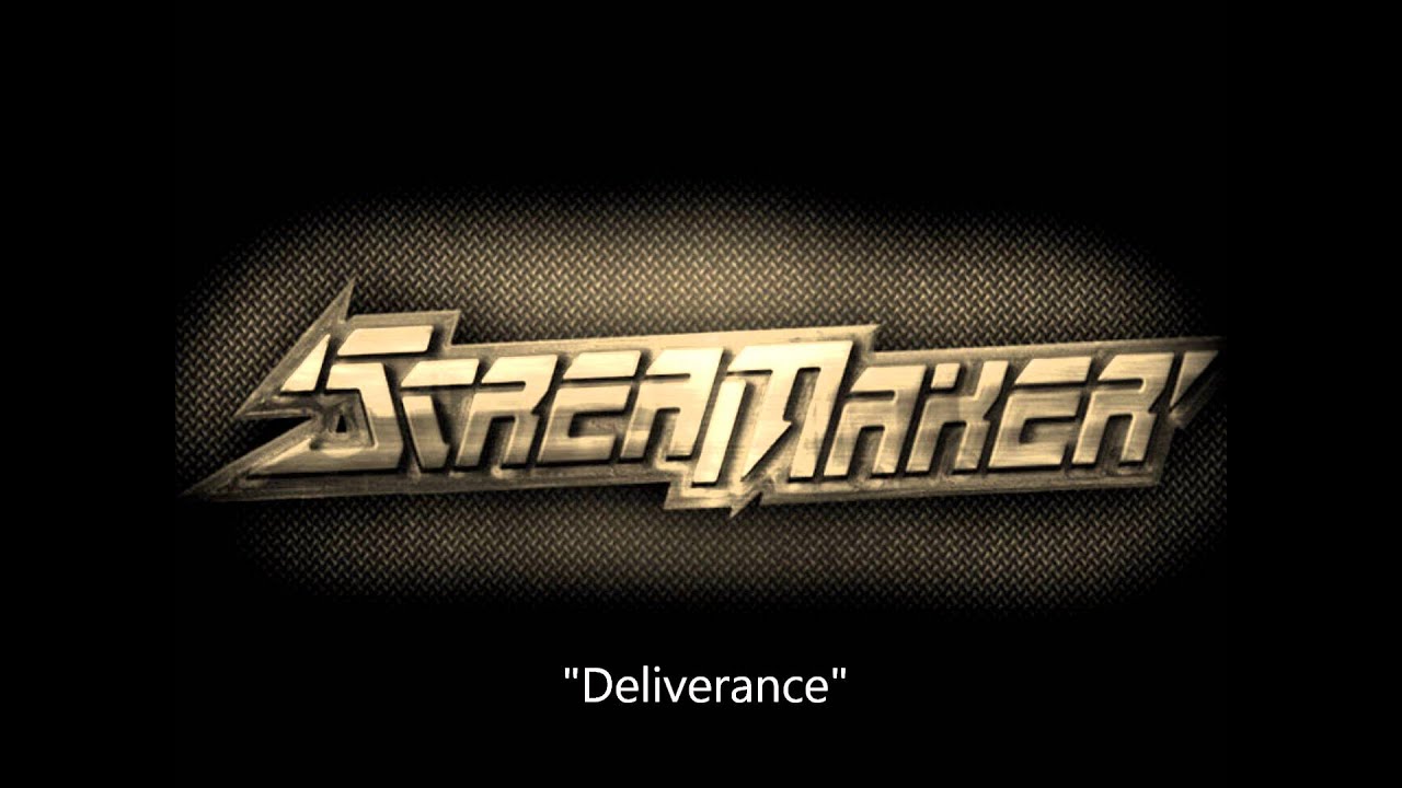 Scream Maker - Deliverance