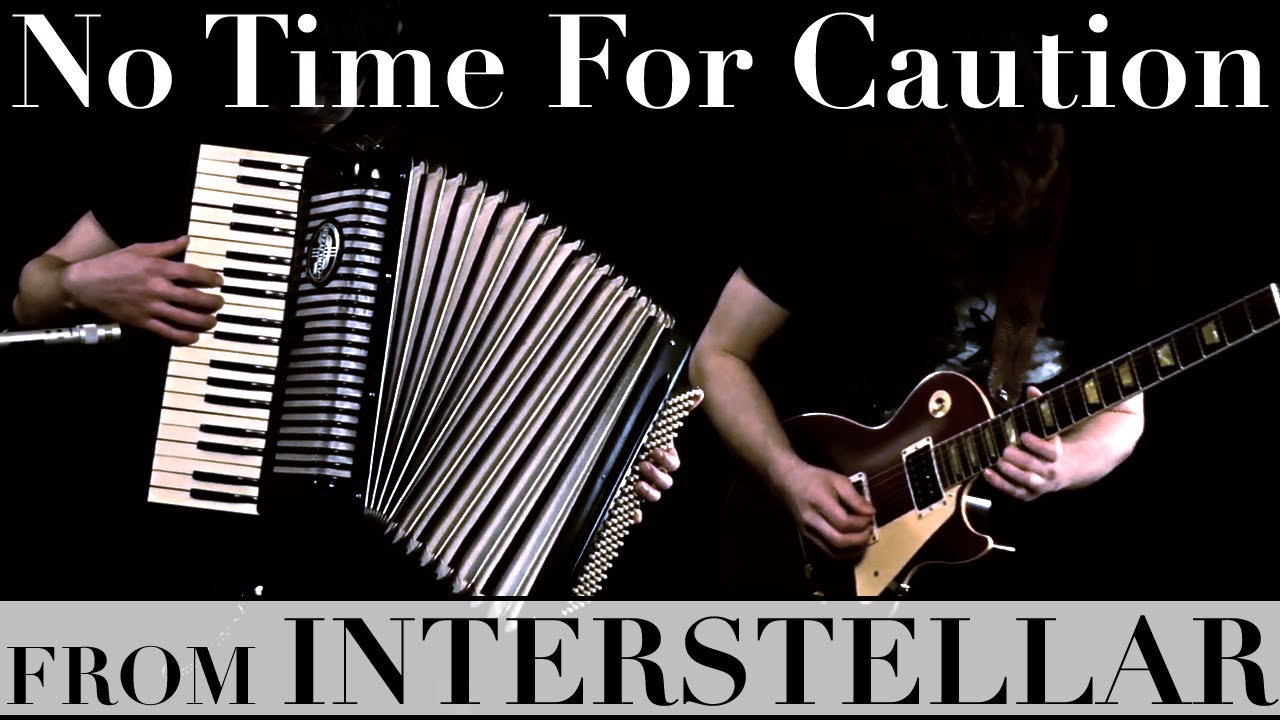 No Time For Caution (from Interstellar) - Hans Zimmer