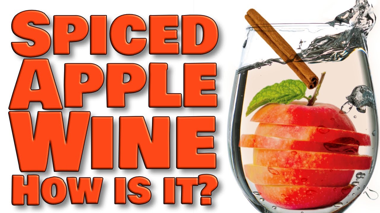 Spiced Apple Wine Bottling and Tasting
