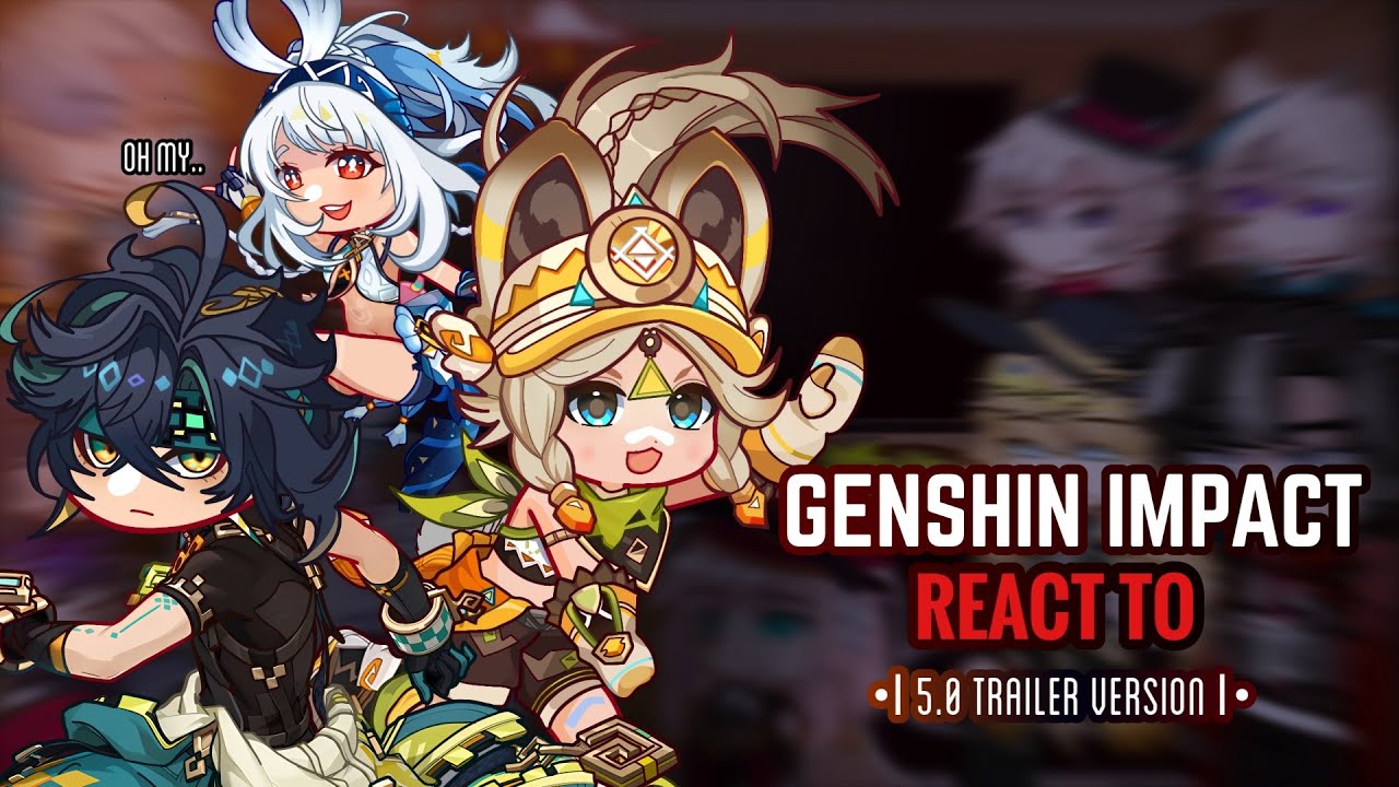 ⚔️✨ Реакция на трейлер Genshin Impact 5.0 || Gacha Club || Fontaine