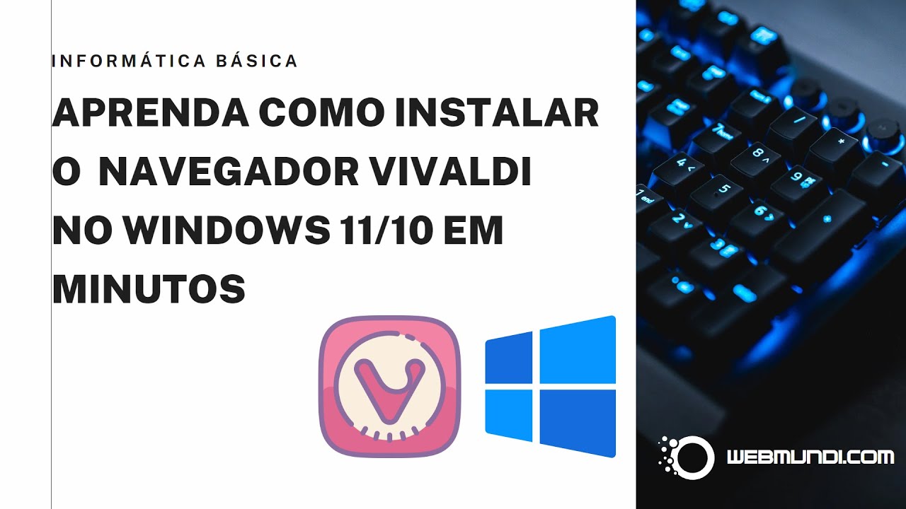 Transforme sua navega&ccedil;&atilde;o com o Vivaldi: Aprenda a instalar no Windows 11/10 em minutos ✅💻