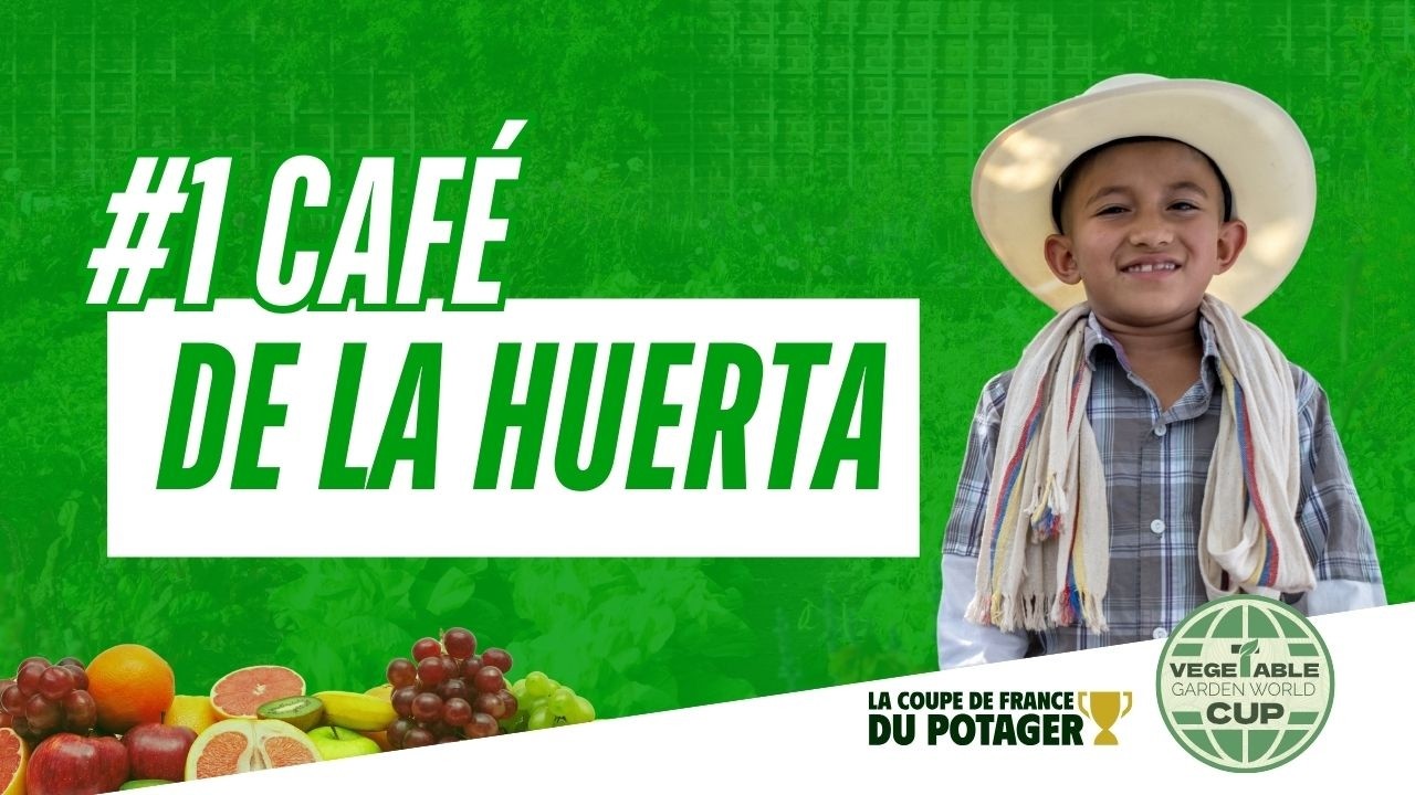 🏆 Mundial de las Huertas - Café de la huerta #1 !