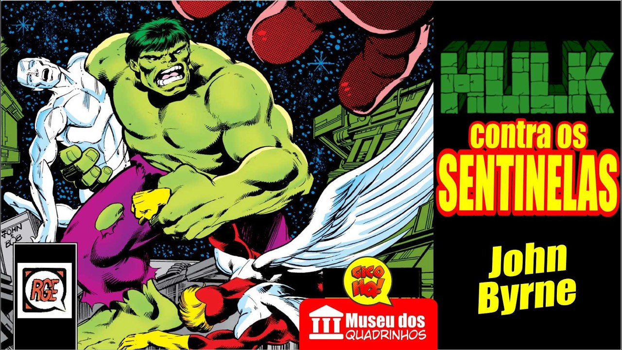 HULK CONTRA O SENTINELA por John Byrne!