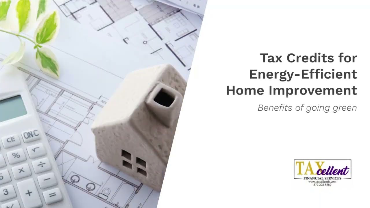 Energy-Efficient Home Improvement Credits