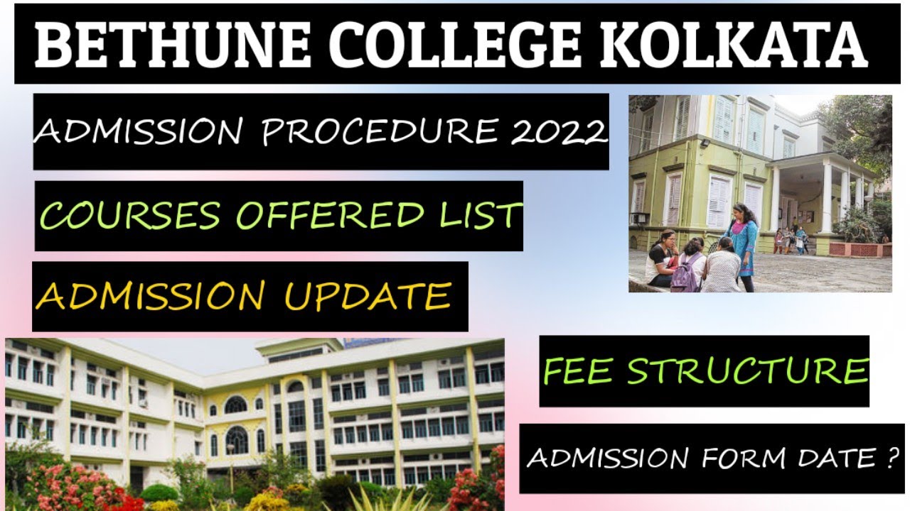 Bethune College Kolkata admission process 2022 | admission form | seats | courses | Fee | All info