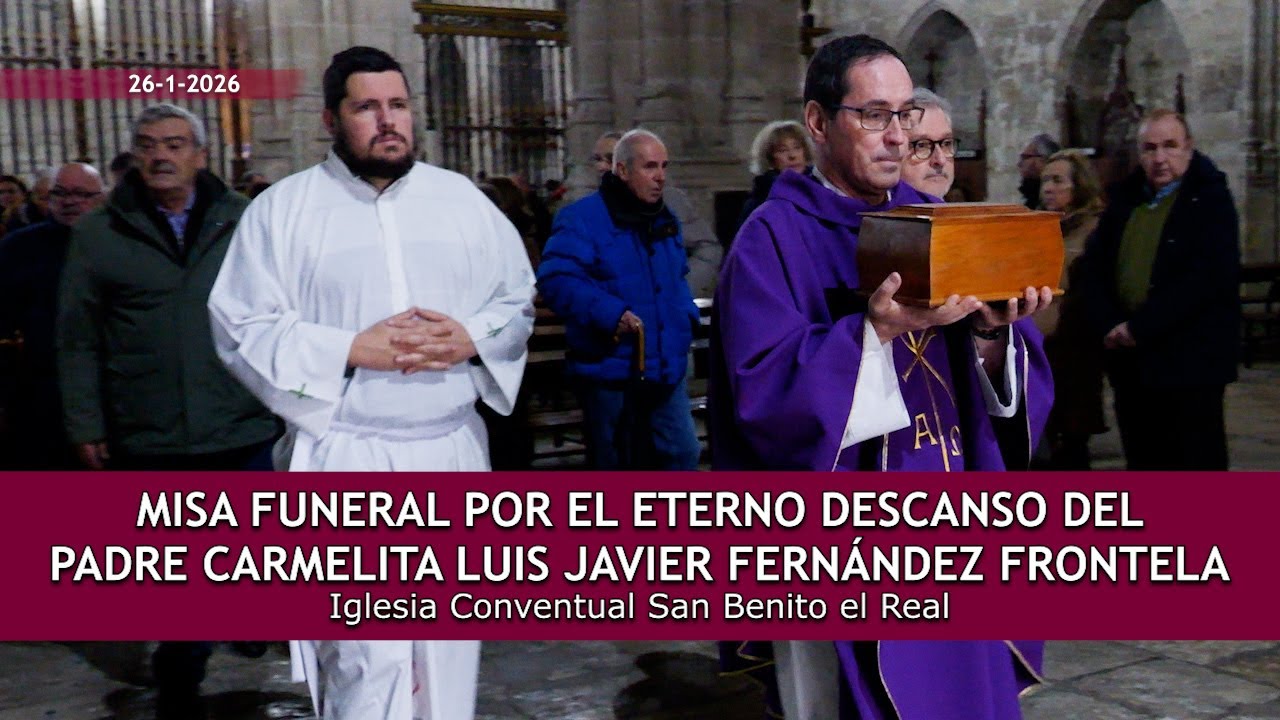Funeral por el Padre Carmelita Luis Javier F. Frontela