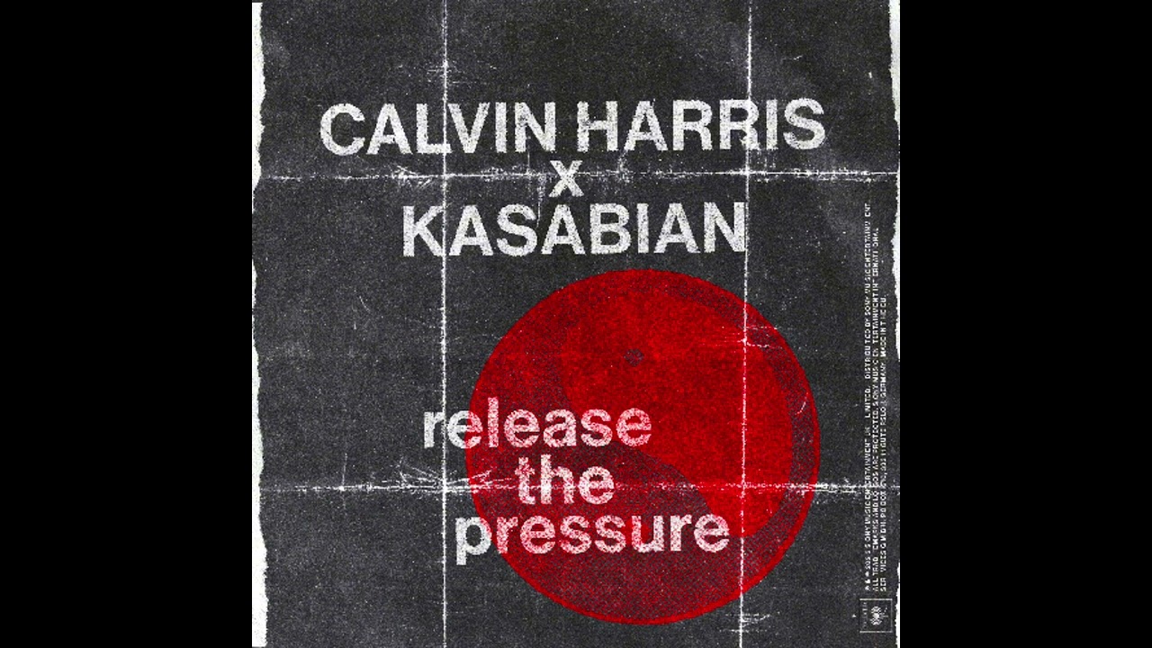 Calvin Harris X Kasabian - Release The Pressure (Instrumental) 