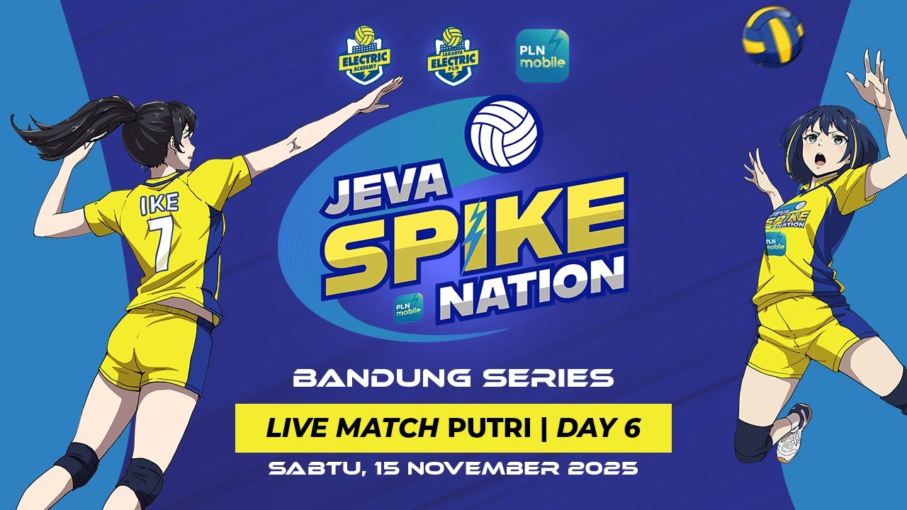 JEVA SPIKE NATION BANDUNG - DAY 6 LIVE MATCH PUTRI
