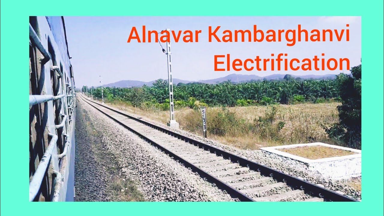 Alnavar Kambarghanvi #Electrification ,Part of #Hospet #Hubballi #Vasco #Goa Electrification project
