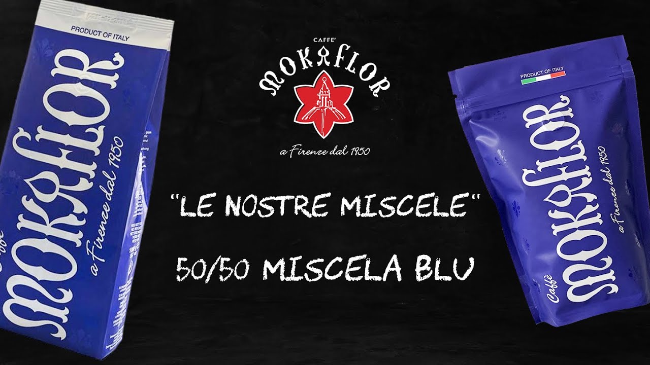 LE MISCELE MOKAFLOR: Miscela blu 50/50