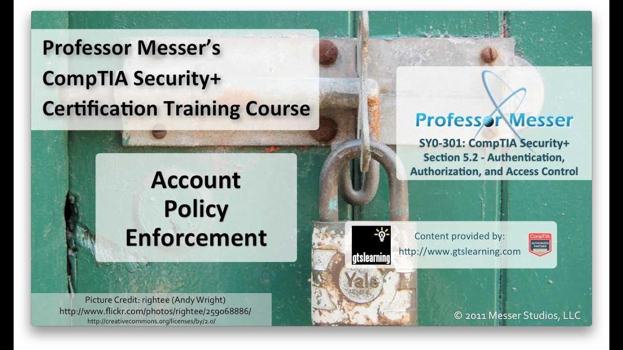 Account Policy Enforcement - CompTIA Security+ SY0-301: 5.3