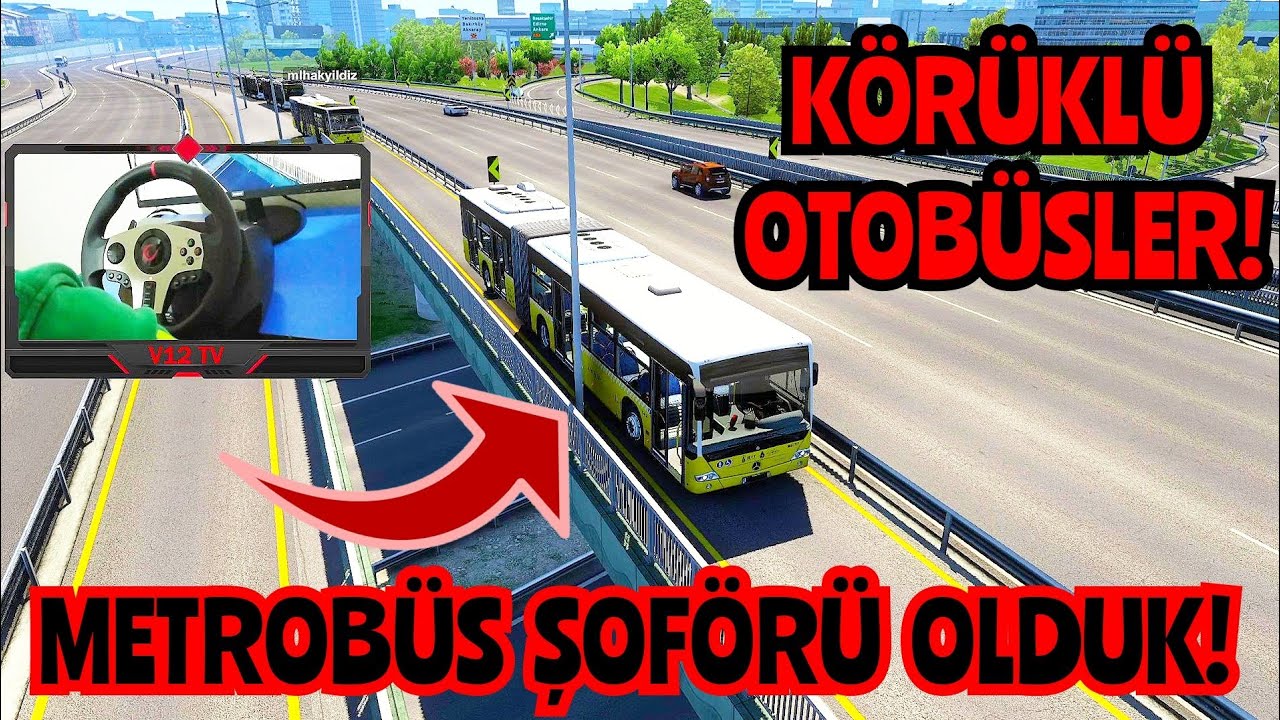 METROBÜS HATTINDA ŞOFÖR OLDUK! EFSANE KÖRÜKLÜ OTOBÜSLER! ETS 2 // V900-S