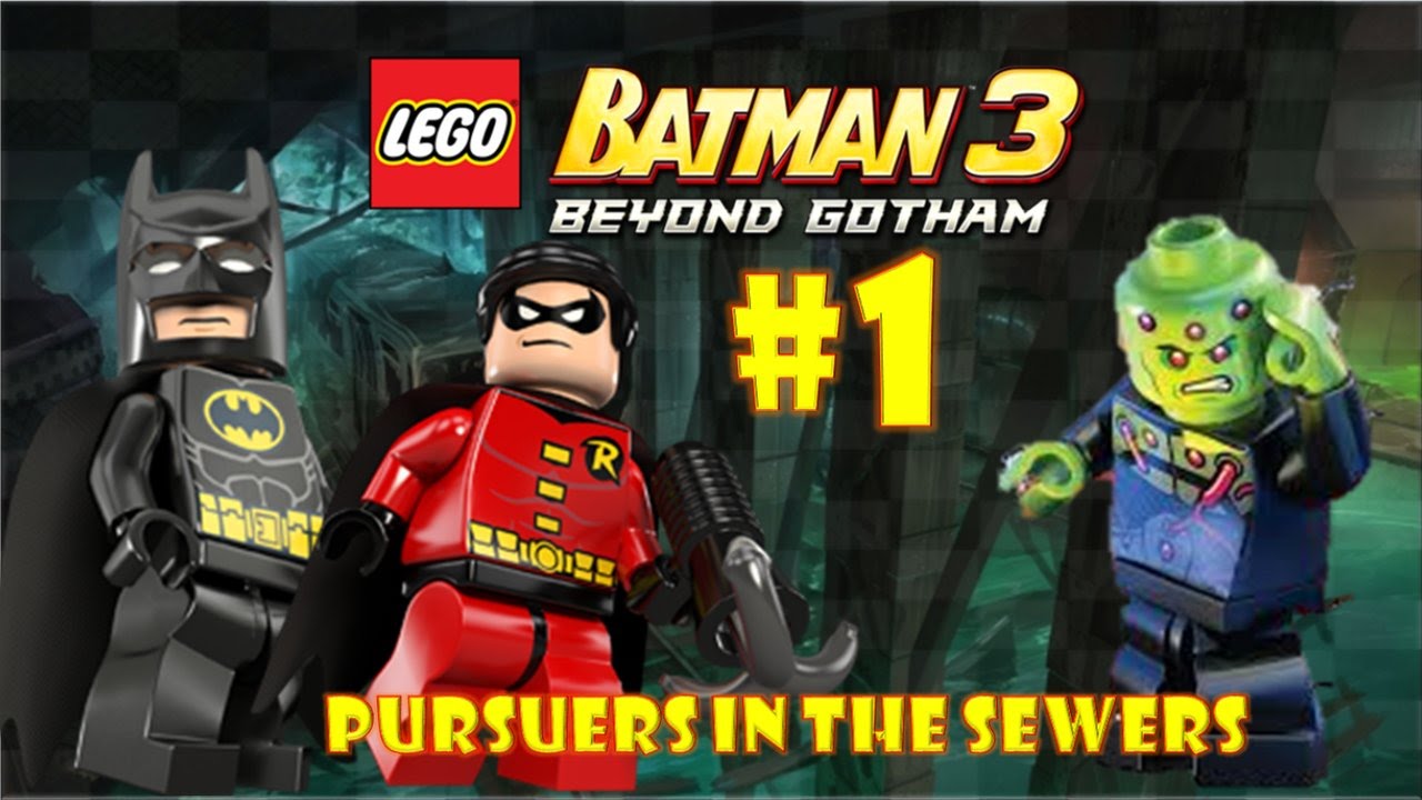 LEGO Batman 3: Beyond Gotham - Part 1: Pursuers in the Sewers + GIVEAWAY (Wii U,PS4,Xbox One,PC)