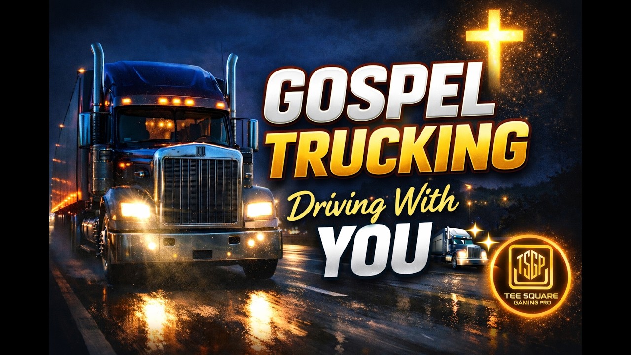 LIVE 🔴 Euro Truck Simulator 2 | Gospel Vibes While We Drive 🚛✨ Road to Success with God